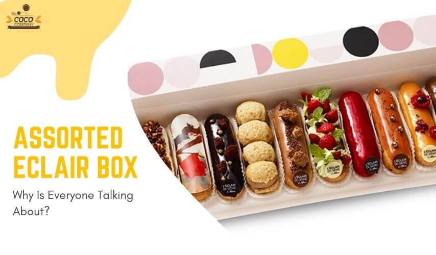 Why Is Everyone Talking About Box Of Assorted Eclairs?